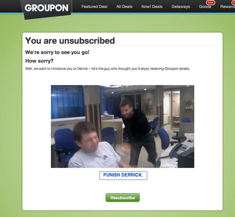 Groupon email: You are unsubscribed — Punish Derrick